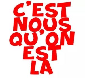 C'est Nous Qu'on Est là