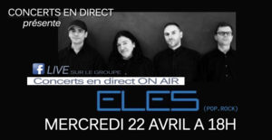 ELES - pop/rock - live du 22/04/20