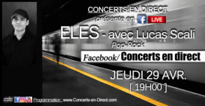 ELES - Lucas Scali @ Concerts en Direct 29.04.2021