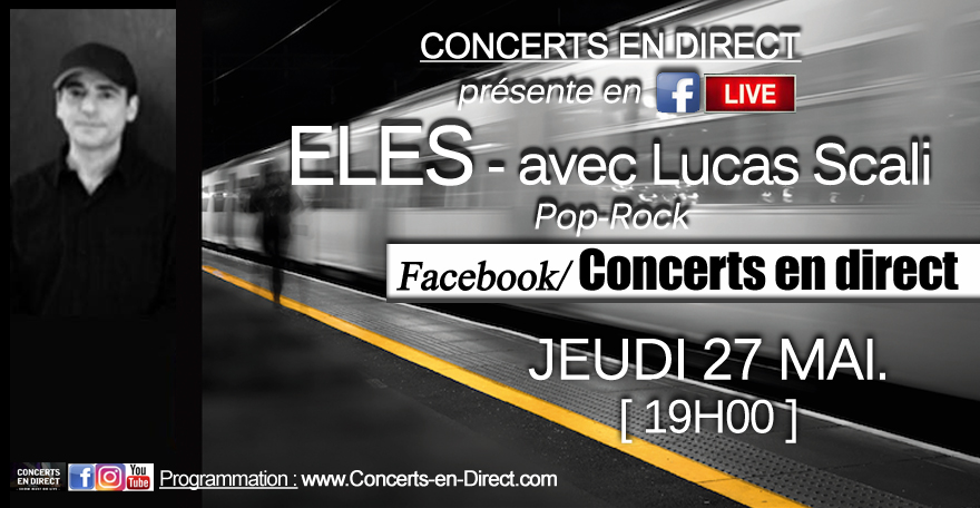Concert en Direct : ELES – Lucas Scali (pop/rock) post thumbnail image